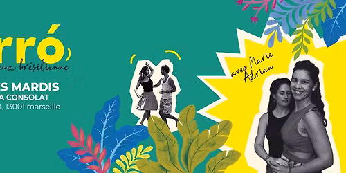 Forr\u00f3 : ateliers + soir\u00e9e !