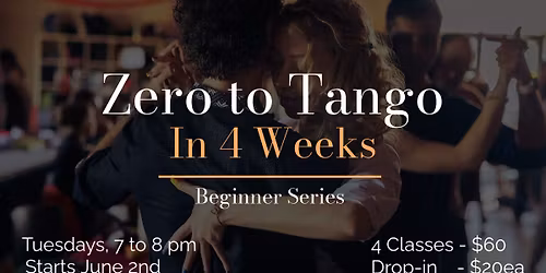 Zero to Tango Beginner Series