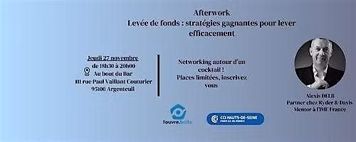 Afterwork - Lev\u00e9e de fonds : strat\u00e9gies gagnantes pour lever efficacement