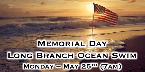 Memorial Day Ocean Swim: Long Branch (7am)