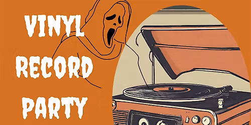 Vinyl Record Party - Halloween Edition