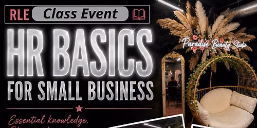 RLE Classroom Event HR Basics For Small Business