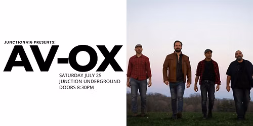 junction416 presents: AV-OX SAT JULY 25 at Junction Underground