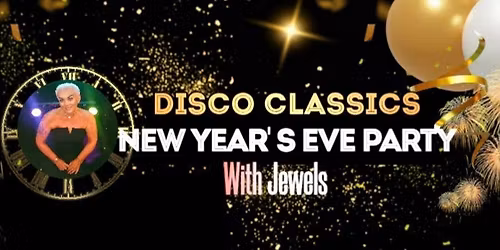 Glitz and Glamour Disco Classics New Year's Eve Party With Jewels