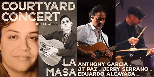 Courtyard Concert: Anthony Garcia and La Masa