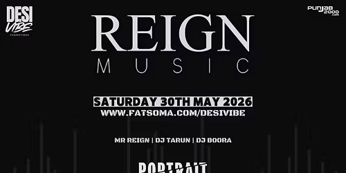 DESI VIBE - END OF THE MONTH SPECIAL - REIGN MUSIC LIVE