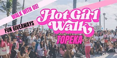 Hot Girl Walk\u00ae | Topeka, KS | September 26
