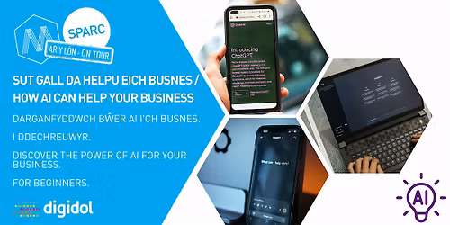Sut Gall DA Helpu Eich Busnes | How AI Can Help Your Business