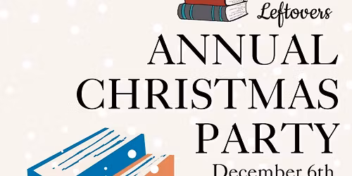 Literary Leftovers' Annual Christmas Party 