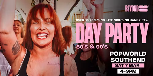 80s & 90s Over 30s Daytime Clubbing - SOUTHEND\ud83d\udd7a\ud83c\udffd