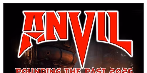 ANVIL - Pounding the Past 2026