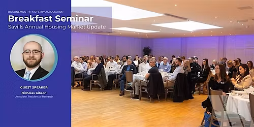 BPA Breakfast Seminar - Savills Annual Housing Market Update