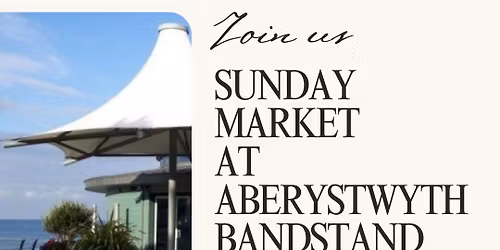Aberystwyth Bandstand Monthly Market 