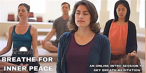 Beyond Breath: Introduction to SKY Breath Meditation