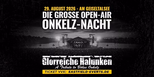 Die gro\u00dfe ONKELZ-NACHT am Geiseltalsee