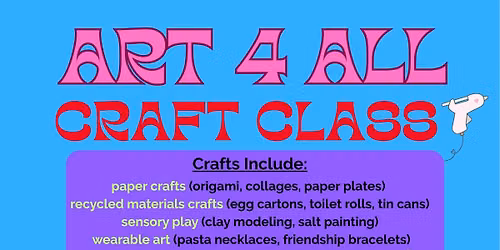 Art 4 All Craft Class at Fairmont Community Center