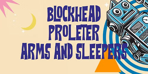 Blockhead · ProleteR · Arms And Sleepers | Paris | Le Bateau Phare