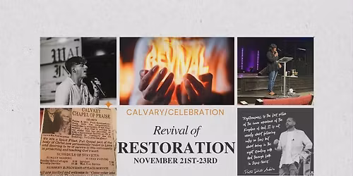 REVIVAL at Celebration Church\/Calvary Chapel of Praise \ud83d\udd25