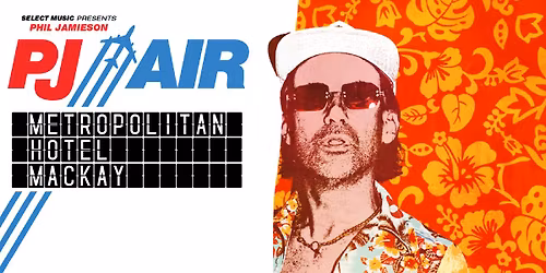 PHIL JAMIESON @ Metropolitan Hotel - Mackay