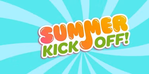 Summer Kick Off