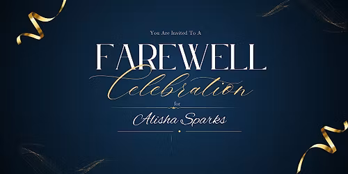 Alisha Sparks Farewell Celebration