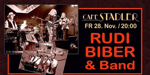 RUDI BIBER & Band live @ Cafe Stadler!