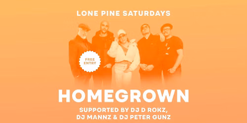 Homegrown | Lone Pine | Free entry, live music, drink specials, and DJs till late!