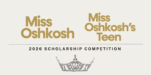 Miss Oshkosh Scholarship Competition