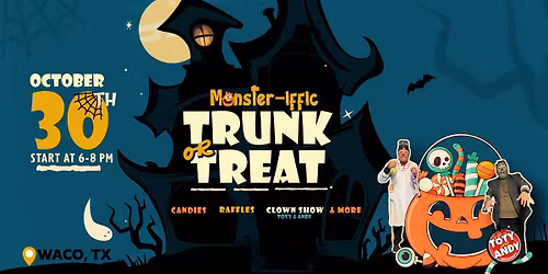 Monster-iffic Trunk Or Treat -Waco