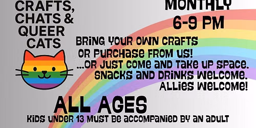ALL AGES - Crafts, Chats & Queer Cats