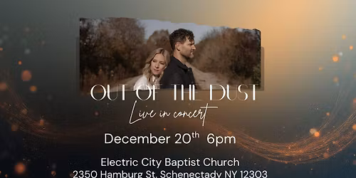 Out of The Dust Concert!