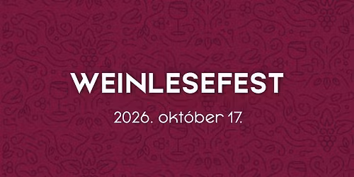 Weinlesefest - Sz\u00fcreti mulats\u00e1g