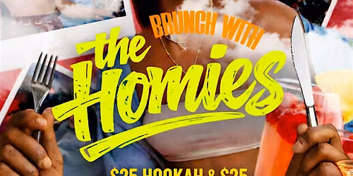 BRUNCH WITH THE HOMIES (DALLAS #1 SUNDAY FUNDAY DESTINATION).