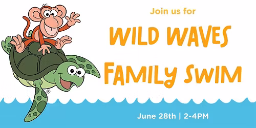 Wild Waves Family Swim