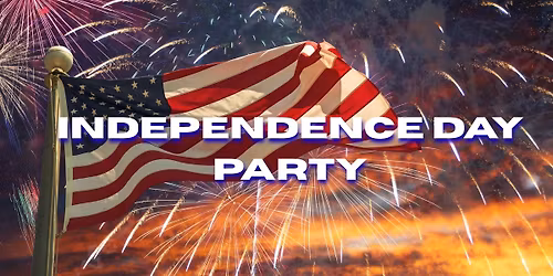 Independence Day Party