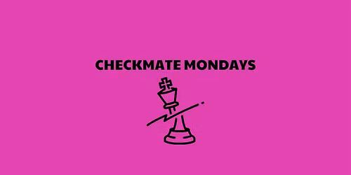 Checkmate Mondays at Fitzroy