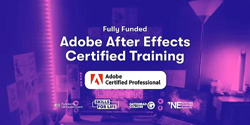 Adobe After Effects Certified Training - Fully Funded