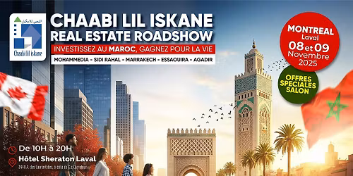Le Salon de l'immobilier Marocain \u00e0 Montr\u00e9al-  Laval de 10h a 20h