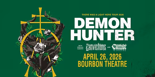 Demon Hunter w\/ Convictions and Cultist at Bourbon Theatre