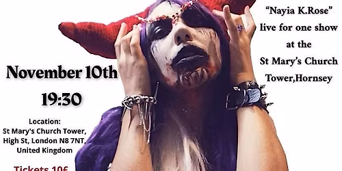 NAYIA K.ROSE presents "BLACK METAL MUSICAL AT ST MARY'S CHURCH TOWER"