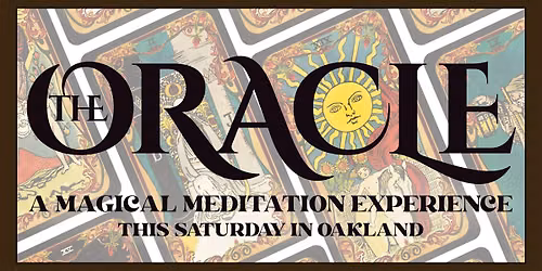 THE ORACLE \u2014 A Magical Meditation Experience