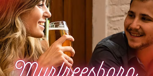 \u2728 Singles Night Out: Speed Dating for Ages 28-45\u2728 Murfreeseboro Edition