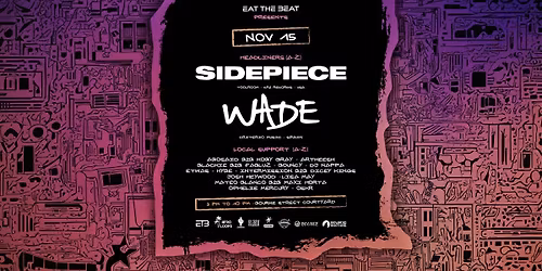 Eat The Beat pres. SIDEPIECE & WADE - Day Party