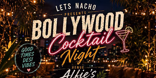 BOLLYWOOD COCKTAIL PARTY
