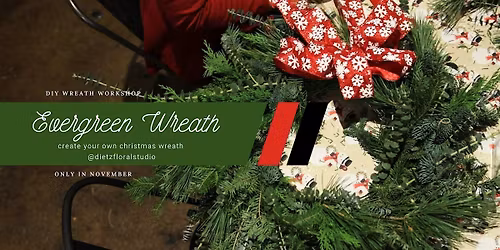 Evergreen Wreath Workshop