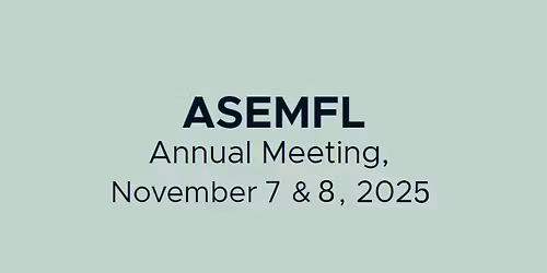 ASEMFL 2025 Annual Meeting