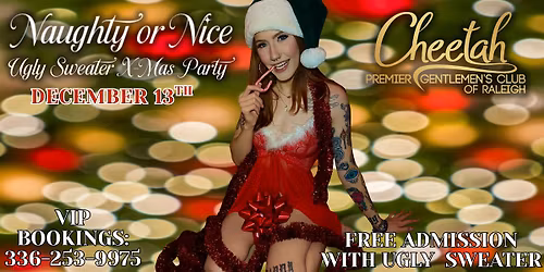 Ugly Christmas Sweater Party @ Cheetah Raleigh, Sat. December 13th!!