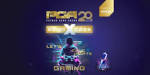 Poznań Game Arena 2026 23-25.10.2026 Lets Celebrate Gaming
