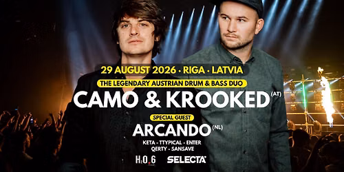 Selecta: Camo & Krooked \/ Arcando