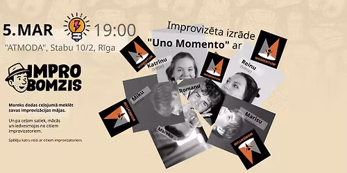 Improviz\u0113ta izr\u0101de "Uno Momento"